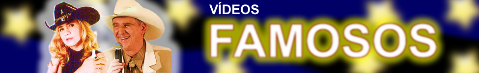 Videos de Artistas Famosos